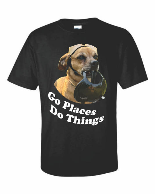 Go Places Do Things - T-Shirt