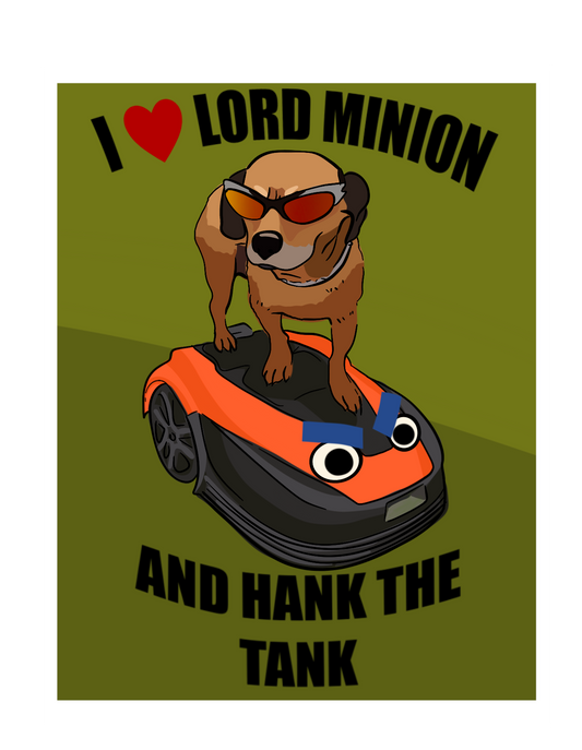 Sticker - I Love Lord Minion and Hank the Tank